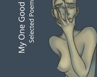 My One Good Eye: Selected Poems PDF