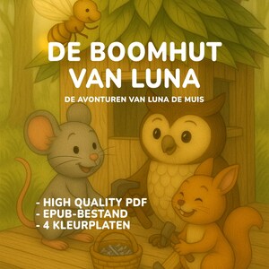 De Boomhut van Luna (NL) – Voorleesboek over samenwerken en vriendschap | Kinderboek 2 tot 7 jaar | Lief bosverhaal voor peuters