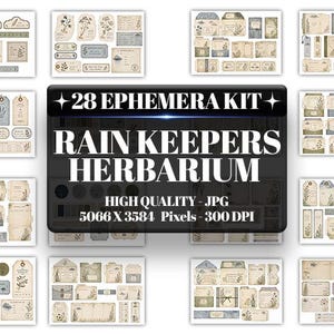 May include: A digital ephemera kit titled 28 EPHEMERA KIT RAIN KEEPERS HERBARIUM, featuring multiple sheets of printable paper elements in beige, blue, and green tones with botanical illustrations, vintage-style tags, labels, and envelopes.