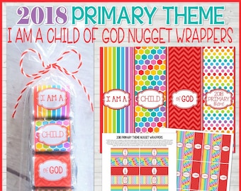 I Am a Child of God NUGGET WRAPPERS, Handout, Primary Birthday Gift Idea, Primary Printables - Instant Download