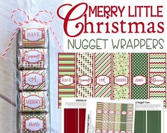 Have Yourself a Merry Little Christmas Nugget Wrappers, Christmas Nugget Wrappers, Holiday Gift Idea - PRINTABLE Instant Download