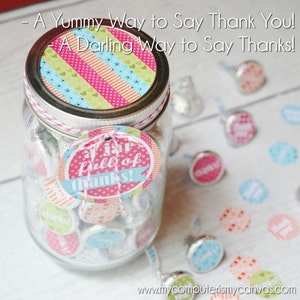 THANK YOU Chocolate KISS Mason Jar Gift Set with Tag & Topper, Jar of Thanks, Say Thanks Printable Kiss Stickers Instant Download image 3