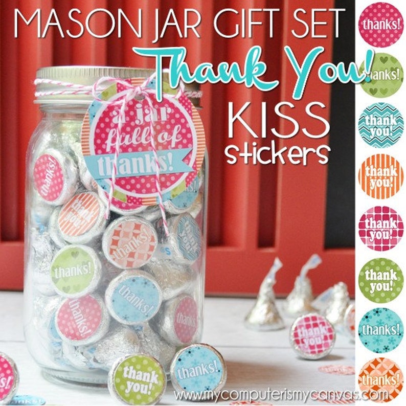 THANK YOU Chocolate KISS Mason Jar Gift Set with Tag & Topper, Jar of Thanks, Say Thanks Printable Kiss Stickers Instant Download image 1