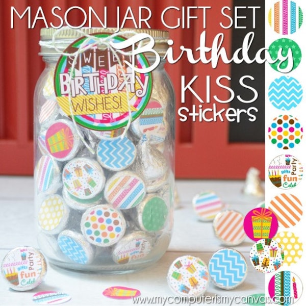 HAPPY BIRTHDAY Chocolate KISS Mason Jar Gift Set with Tag & Topper, Gift or Treat - Printable Kiss Stickers - Instant Download