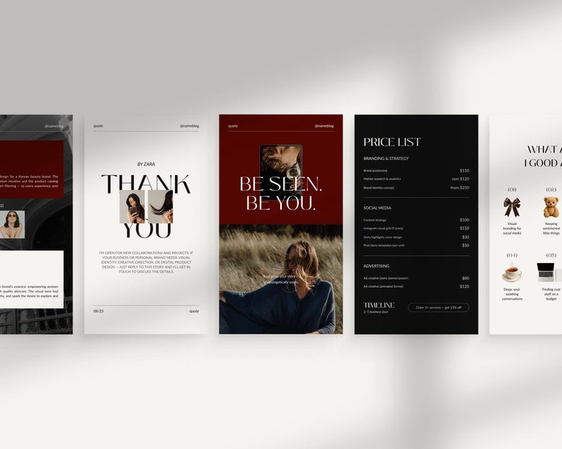 May include: A series of minimalist design templates with text and images. The templates include a price list, a thank you note, and the phrase "Be Seen. Be You." The color palette is primarily black, white, and burgundy.