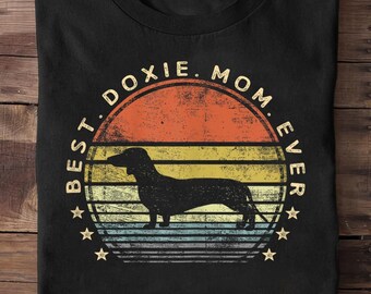 Best Doxie Mom Ever Dog Lover Pet Owner Dachshund Mama - Dachshund Lovers, Funny Dachshund Owner, Dachshund Mama, Doxie Lover,Dachshund Gift
