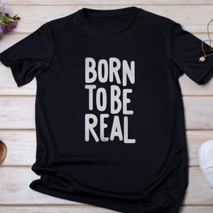 Youth Tee - &#39;Born to Be Real&#39; Inspirational T-Shirt for Kids, Comfortable Fashion, Perfect Gift for Birthdays, Encouragement