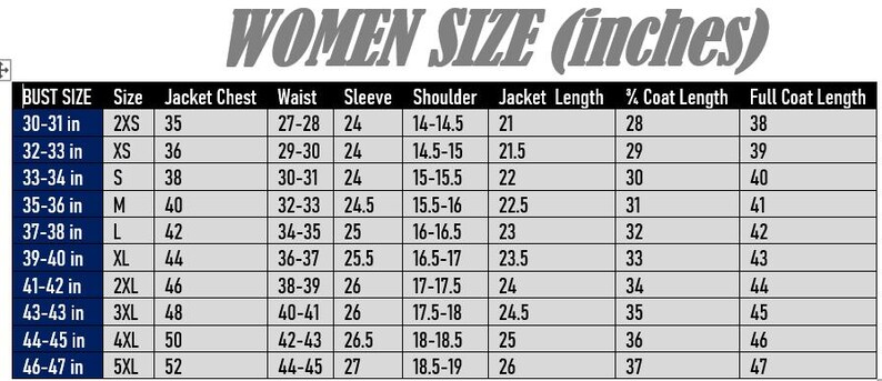 May include: A black and white sizing chart titled WOMEN SIZE (inches) displaying measurements for jacket chest, waist, sleeve, shoulder, jacket length, 3/4 coat length, and full coat length across sizes 2XS to 5XL with corresponding bust sizes in inches.