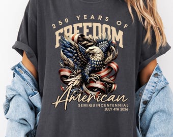 American Eagle Semiquincentennial Shirt, 250 Years of Freedom Tee, Vintage USA 2026 Celebration Shirt