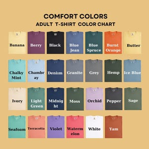 May include: A colour chart showcasing Comfort Colors adult t-shirts. The chart presents a range of hues, such as Banana, Berry, Black, Blue Jean, Blue Spruce, Burnt Orange, Butter, Chalky Mint, Chambray, Denim, Granite, Grey, Hemp, Ice Blue, Ivory, Light Green, Midnight, Moss, Orchid, Pepper, Sage, Seafoam, Terracotta, Violet, Watermelon, White, and Yam.