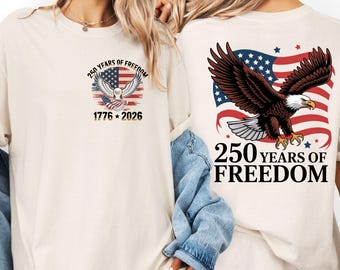 250 Years Freedom Shirt, USA Semiquincentennial Eagle Tee, Patriotic American 1776-2026