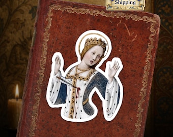 Ships from EU - Medieval Vinyl Kiss-Cut Queen Sticker - Illuminated Manuscript Snark Gift - Funny Medieval Art Sticker