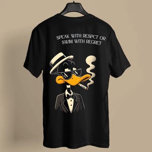 Grappig Gangster Duck T-shirt, spreek met respect of zwem met spijt, maffia cartoon streetwear T-shirt voor mannen