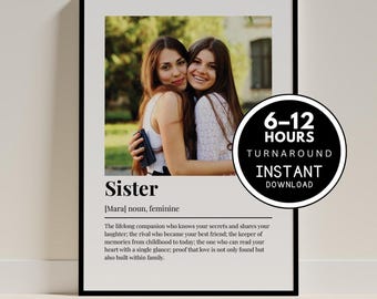 Sister Definition Print, Custom Sister Photo Poster, Personalized Sister Wall Art, Sister Quote Gift, Custom Message Art, Digital Download