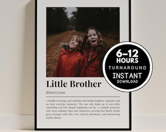 Little Brother Definition Print, Personalized Brother Photo Poster, Custom Sibling Wall Art Gift, Family Keepsake Digital Download