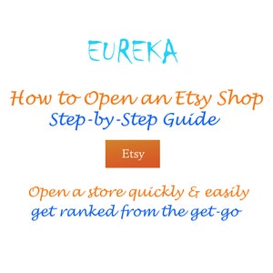 How to Open an Etsy Shop - Tutorial for New Sellers, Step-by-Step Guide for Selling on Etsy and Get Ranked from the Get-Go