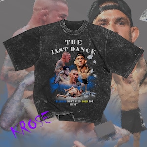 Dustin Poirier MMA T-Shirt: The Last Dance Edition, 100% Cotton