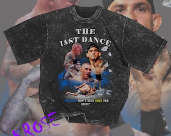 Dustin Poirier MMA T-Shirt: The Last Dance Edition, 100% Cotton
