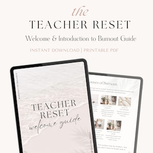 Pode incluir: Dois tablets exibindo um guia intitulado "The Teacher Reset: Welcome & Introduction to Burnout Guide". A capa apresenta texto em um fundo com tema de praia. O segundo tablet mostra "Causas do Burnout" com imagens relacionadas.