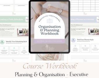 Organisation & Planning | Executive Functioning Coaching Workbook | For Teacher Students and Leaders | Wellbeing | Professional Development