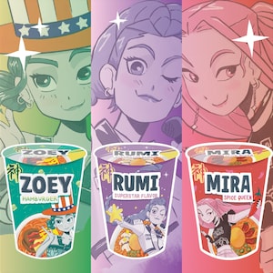 May include: Three illustrated instant ramen cups with anime-style characters. The cups are labeled "Zoey Hamburger", "Rumi Superstar Flavor", and "Mira Spice Queen". Each cup features a different character and a bowl of ramen.