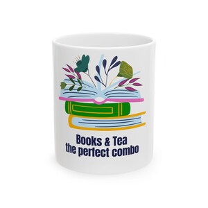 Books & Tea Ceramic Mug - Perfect for Book Lovers, Novelty Gift for Readers, Coffee or Tea Enjoyment, Cozy Vibes, Bookish Decor