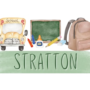 Back to School Name Plate PNG | Custom Classroom Name Tag | School Bus, Chalkboard, Backpack Graphic | Editable Design