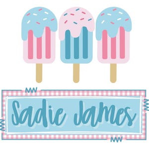 May include: Three illustrated ice lollies in pastel shades of blue, pink, and red, each with a wooden stick and sprinkles. Below, a light blue rectangle with the name "Sadie James" in cursive script.