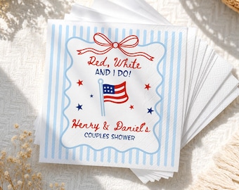 Red White and I Do Napkins, Patriotic Couples Shower Decor, USA Bridal Shower Napkins, Fourth of July Engagement Party