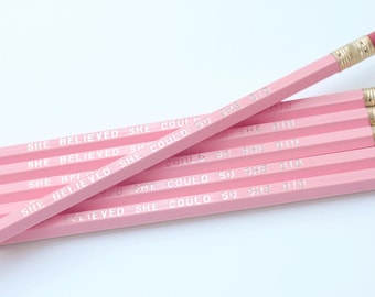 She Believed She Could So She Did Pencil Set / Pink and Silver Pencils / Personalized Pencils / Gift for Women, Kids / Teacher Gift