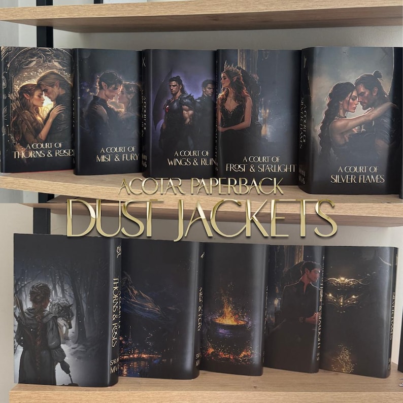 Set of five ACOTAR dust jackets designed for ACOTAR book series with fan-designed dust jackets on a bookshelf, aesthetic fantasy decor for book lovers