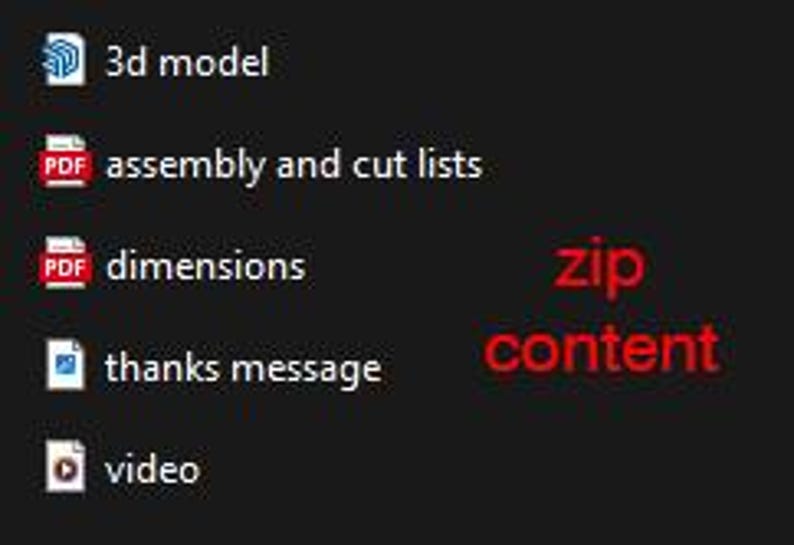 May include: A computer screen displays a folder containing files labeled "3d model," "assembly and cut lists," "dimensions," "thanks message," and "video." The folder is labeled "zip content."