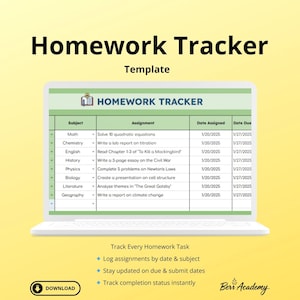 May include: A laptop screen shows a "Homework Tracker" template. The spreadsheet, in green and white, lists subjects, assignments, assigned dates, and due dates. The text "Track Every Homework Task" and a download button are visible.