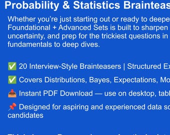 Probability & Statistics Brainteasers Practice Pack (Foundational + Advanced Sets)
