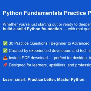 May include: Blue graphic with the text "Python Fundamentals Practice Pack Mega Bundle." Includes information about practice questions, PDF download, and target audience. The text "Learn smart. Practice better. Master Python." is also included.