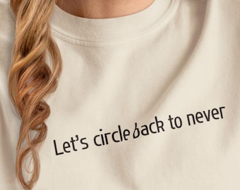 Camiseta engraçada de trabalho, Vamos voltar ao nunca, Cores confortáveis, Camiseta meme, Camiseta engraçada de humor, Camiseta sarcástica, Camiseta da moda, Presente de escritório