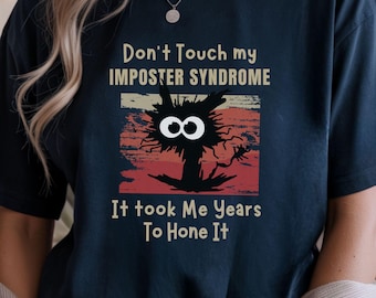 Camiseta engraçada, presente para animador, vida na indústria da animação, camiseta de animação, camiseta engraçada com a frase "Não toque na minha síndrome do impostor", presente para amigos