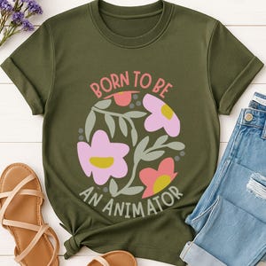 Animation shirt, Funny tee for Animators, Animator Gift, Animation student gift, Anime Shirt, Animation artist tee, Born to Be an Animator