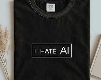 Camiseta engraçada de trabalho, Eu odeio IA, Cores confortáveis, Camiseta meme, Camiseta engraçada de humor, Camiseta sarcástica, Camiseta da moda, Ideia de presente para escritório