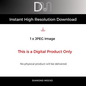 May include: White background with text: "Instant High Resolution Download", "1 x JPEG Image", and "This is a Digital Product Only". The text "No physical product will be delivered" is also present. The logo "D.M" is at the top.