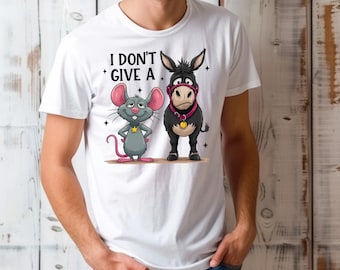 I Don't Give a Rats A | Funny T-Shirt | Gag Gift