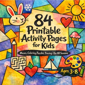 Può includere: Una copertina di libro colorata con il testo "84 Printable Activity Pages for Kids". La copertina presenta illustrazioni di un coniglietto, un cuore, un gelato, un sole e una barca a vela. Il libro è progettato per bambini dai 3 agli 8 anni e include labirinti, colorazioni, puzzle e attività di tracciamento.