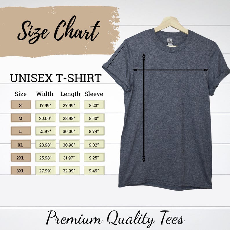 May include: A dark heather grey short-sleeve t-shirt on a hanger next to a size chart. The chart lists sizes S through 3XL with width, length, and sleeve measurements in inches. The text reads Size Chart, Unisex T-Shirt, and Premium Quality Tees.
