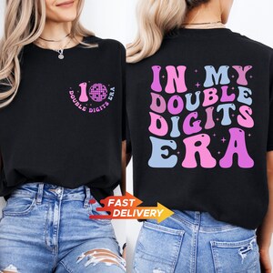 10th Birthday Shirt, In My Double Digits Era Tee, Personalized Gift