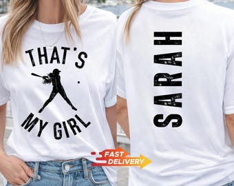 Custom Baseball Mom Shirt with Daughter's Name, Personalized That's My Girl Baseball Tee, Softball Mom Gift, Game Day Shirt