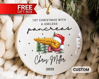 Diabetes Christmas Ornament Personalized First Christmas with Useless Pancreas Ornament Funny Diabetics Type 1 Gift for Diabetic Warrior
