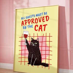 Todos los invitados deben ser aprobados por el gato Arte de pared Divertido arte de pared para amantes de los gatos Regalo para mamá gata Póster digital Imprimible para amantes de los gatitos Apartamento lindo jpg