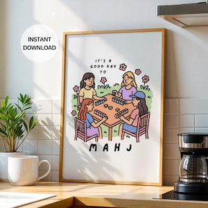Good Day to Mahj Digital Wall Art Mahj Squad Printable Poster for Kitchen Room Cute Mahjong Lover Downloadable Art Print Friends Game Night