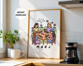 Good Day to Mahj Digital Wall Art Mahj Squad Printable Poster for Kitchen Room Cute Mahjong Lover Downloadable Art Print Friends Game Night
