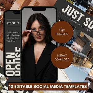 May include: A promotional image featuring a woman holding glasses, with two smartphones displaying real estate information. The image includes the text "JUST SOLD" and "OPEN HOUSE", along with the words "FOR REALTORS" and "INSTANT DOWNLOAD". The bottom of the image reads "10 EDITABLE SOCIAL MEDIA TEMPLATES".
